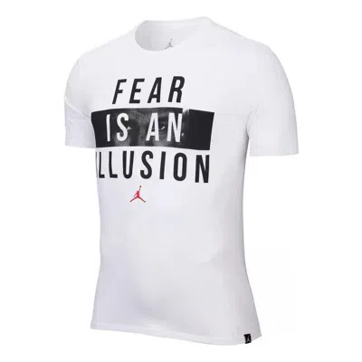 AIR JORDAN Air Jordan Fear Is An Illusion Sportswear Casual T-Shirt 'White'