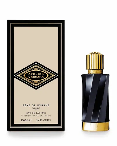ATELIER VERSACE REVE DE MYRRHE EAU DE PARFUM 3.4 OZ.