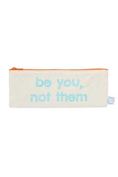 DANCE HAPPY DANCE HAPPY BE YOU, NOT THEM PENCIL CASE