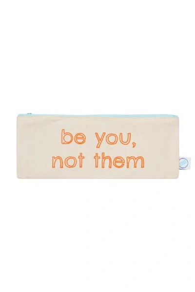 DANCE HAPPY DANCE HAPPY BE YOU, NOT THEM PENCIL CASE