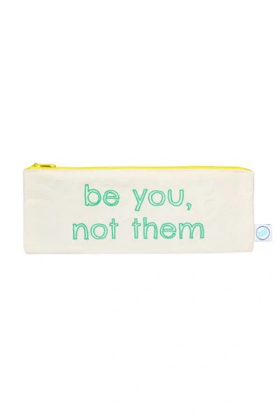 DANCE HAPPY DANCE HAPPY BE YOU, NOT THEM PENCIL CASE