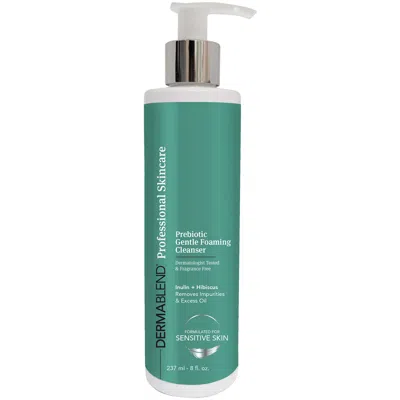 DERMABLEND PROFESSIONAL SKINCARE PREBIOTIC GENTLE FOAMING CLEANSER 237ML