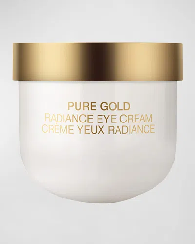 LA PRAIRIE PURE GOLD RADIANCE EYE CREAM REFILL, 0.7 OZ.