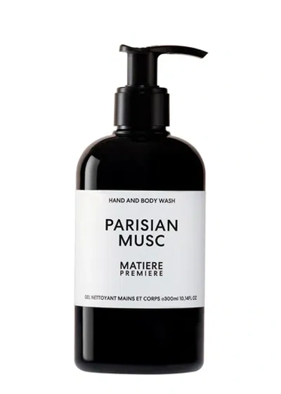 MATIERE PREMIERE MATIERE PREMIERE PARISIAN MUSC HAND AND BODY WASH 300ML, HAND AND BODY WASH, RICH FOAM, LEAVE YOUR S