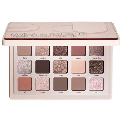 NATASHA DENONA I NEED A NUDE EYESHADOW PALETTE