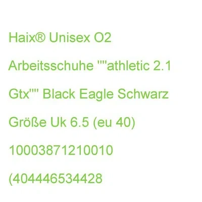 SONSTIGE HAIX® UNISEX O2 ARBEITSSCHUHE ""ATHLETIC 2.1 GTX"" BLACK EAGLE SCHWARZ GRÖSSE UK