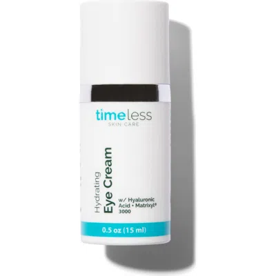 TIMELESS SKIN CARE TIMELESS SKIN CARE HYDRATING EYE CREAM