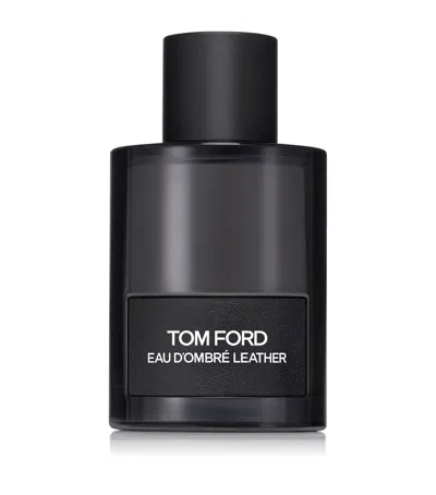 TOM FORD EAU D'OMBRÉ LEATHER EAU DE TOILETTE