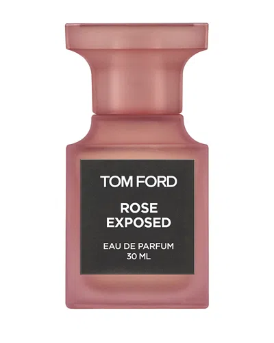 TOM FORD ROSE EXPOSED EAU DE PARFUM FRAGRANCE 1 OZ.