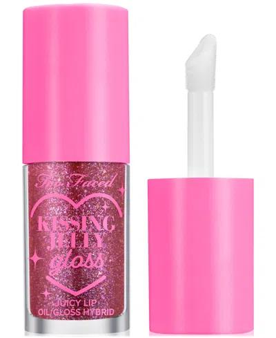 TOO FACED KISSING JELLY GLOSS