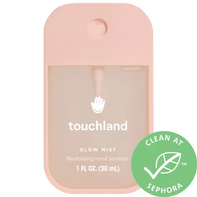 TOUCHLAND GLOW MIST REVITALIZING HAND SANITIZER ROSEWATER 1 FL. OZ. / 30 ML
