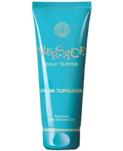 VERSACE DYLAN TURQUOISE PERFUMED BATH & SHOWER GEL, 6.7-OZ.