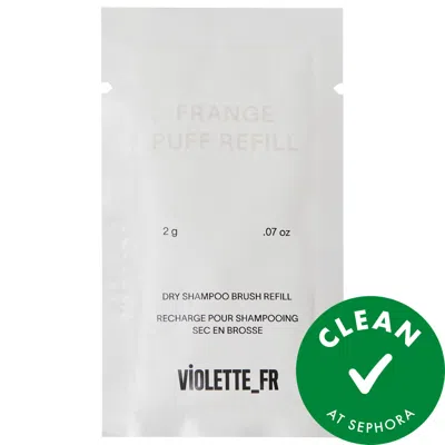 VIOLETTE FR VIOLETTE_FR REFILL FRANGE PUFF DRY SHAMPOO POWDER 0.07 OZ / 2 G
